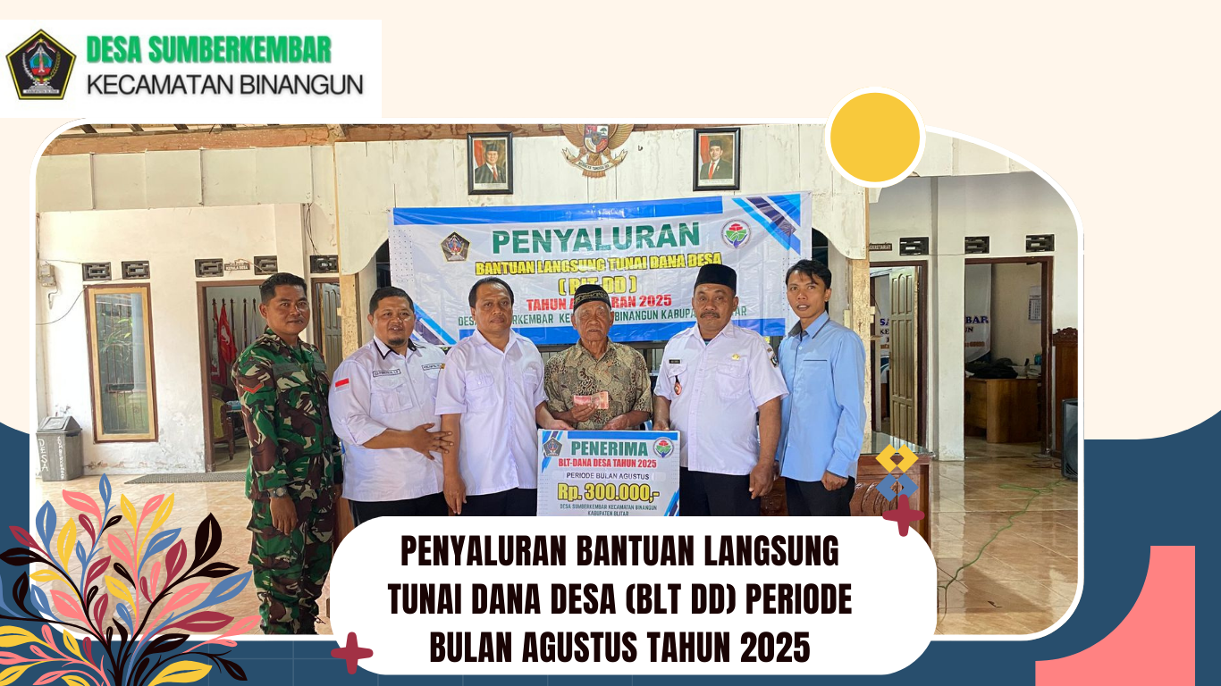 PENYALURAN BANTUAN LANGSUNG TUNAI DANA DESA (BLT DD) PERIODE BULAN AGUSTUS TAHUN 2025