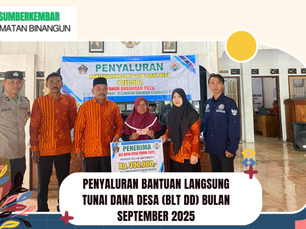 PENYALURAN BANTUAN LANGSUNG TUNAI (BLT DD) BULAN SEPTEMBER 2025