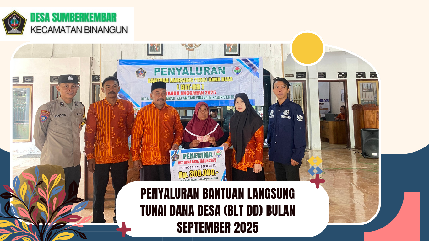 PENYALURAN BANTUAN LANGSUNG TUNAI (BLT DD) BULAN SEPTEMBER 2025